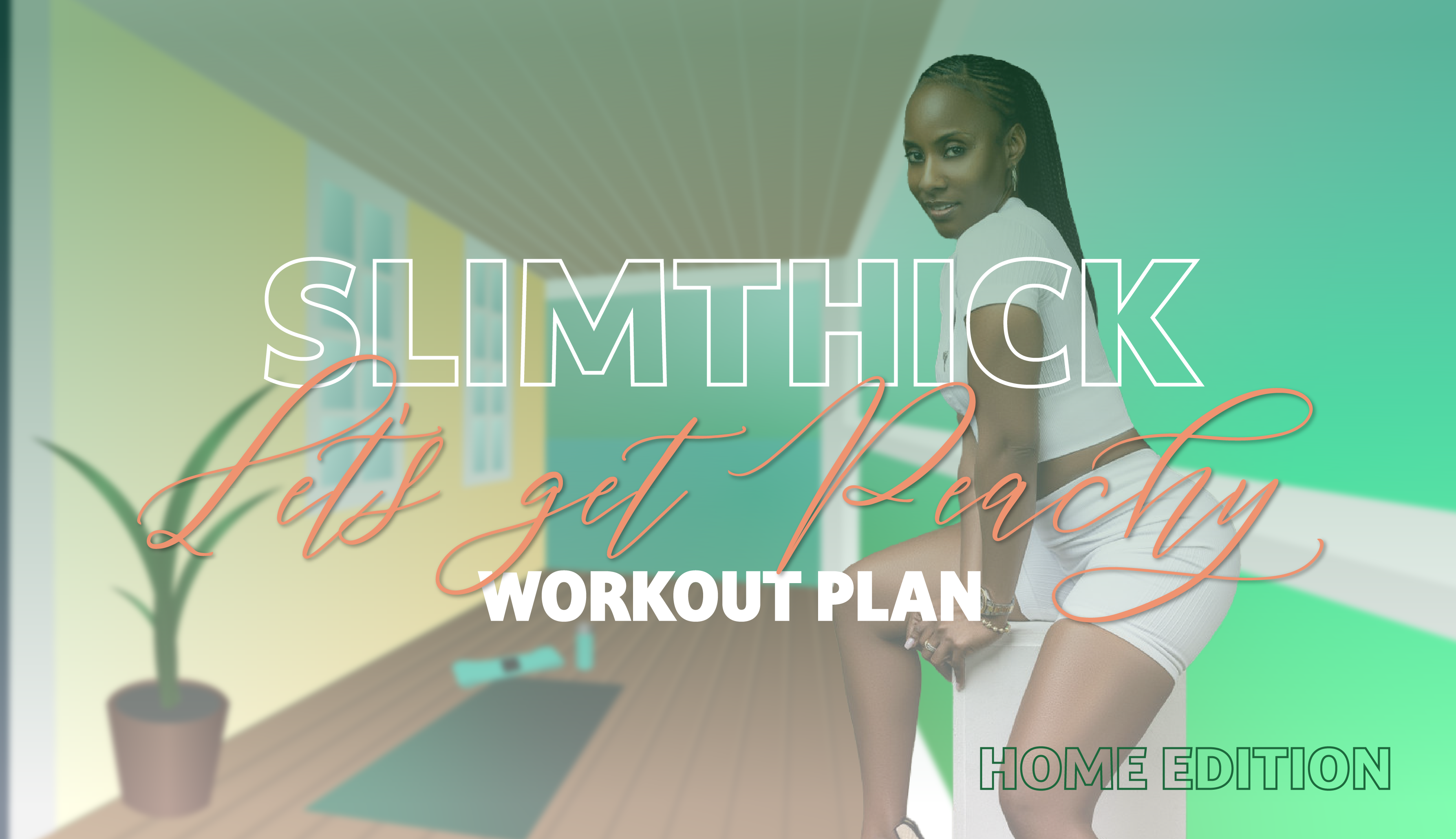 Slim thick 2025 workout